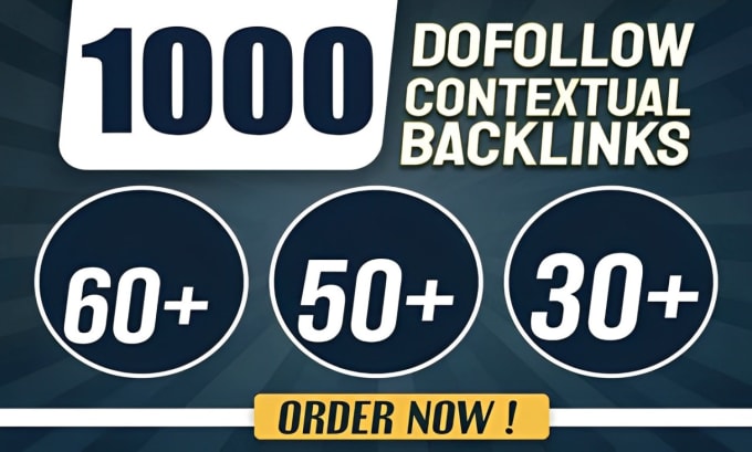 Gig Preview - Build high 1000 SEO dofollow contextual backlinks