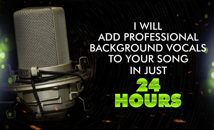 Gig Preview - Add professional background vocals to your song in 24 hours