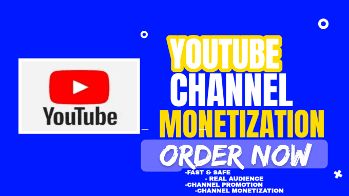 Gig Preview - Do complete youtube channel monetization organically