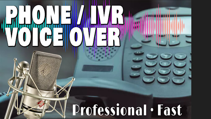 Gig Preview - Record male english american on hold IVR phone voice over