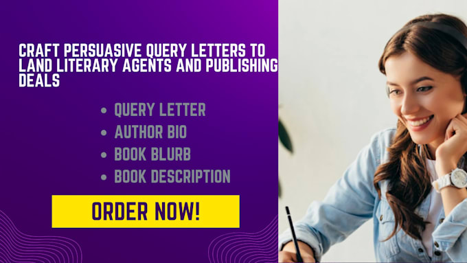 Gig Preview - Write compelling query letters to secure literary agents and publishing deals