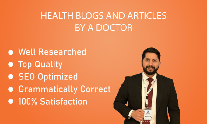 Gig Preview - Write well researched articles and excellent blogs as a doctor