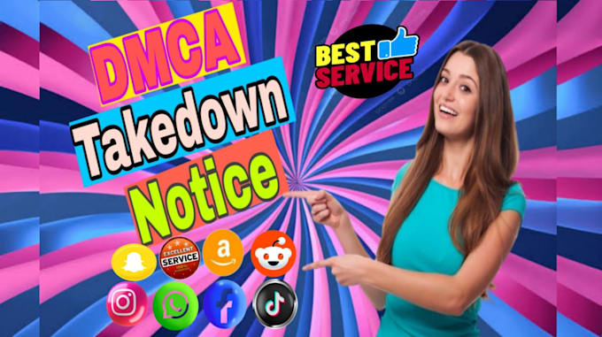 Gig Preview - Delete report and remove infringing post ,fb,reddit,onlyfan,google,etsy by dmca