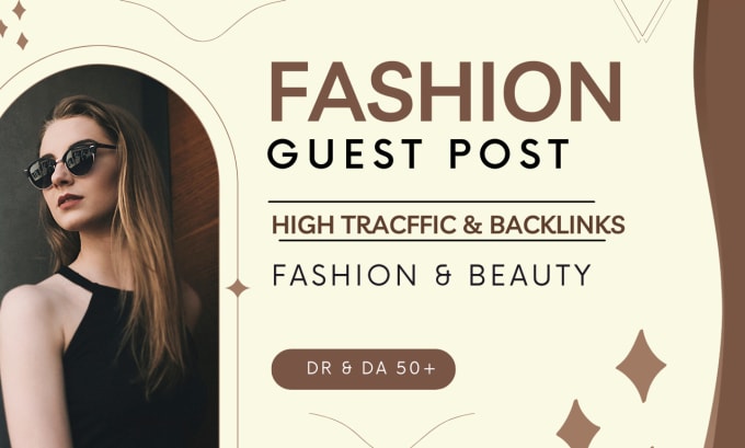 Gig Preview - Do fashion, beauty and lifestyle guest post on high da fashion