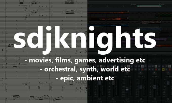 Gig Preview - Be your film, movie, game, orchestral, synth, epic, ambient or anything composer