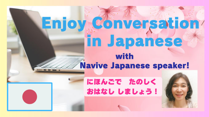 Gig Preview - Be your japanese conversation partner