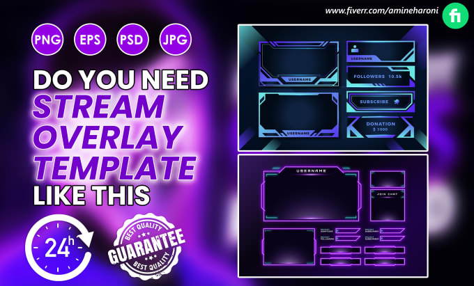 Gig Preview - Design your stream overlays template in 12h