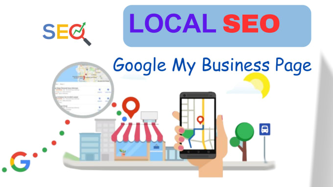 Gig Preview - Do local SEO and google my business page