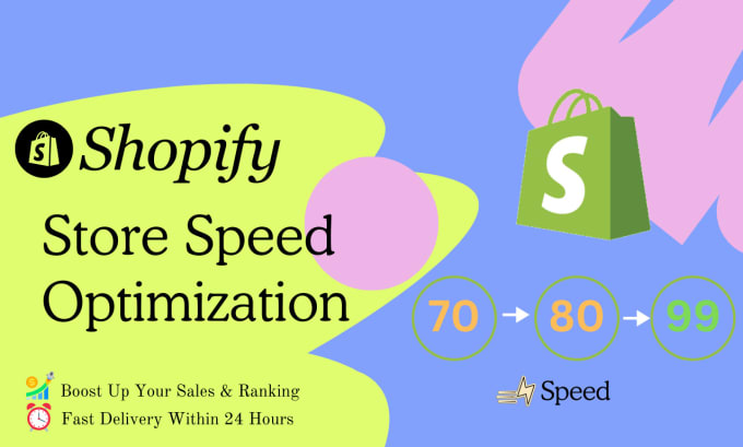 Gig Preview - Optimize shopify speed and increase your website score