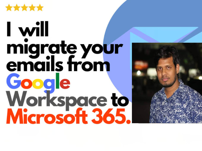 Gig Preview - Email migration to microsoft 365 or google workspace from any email system