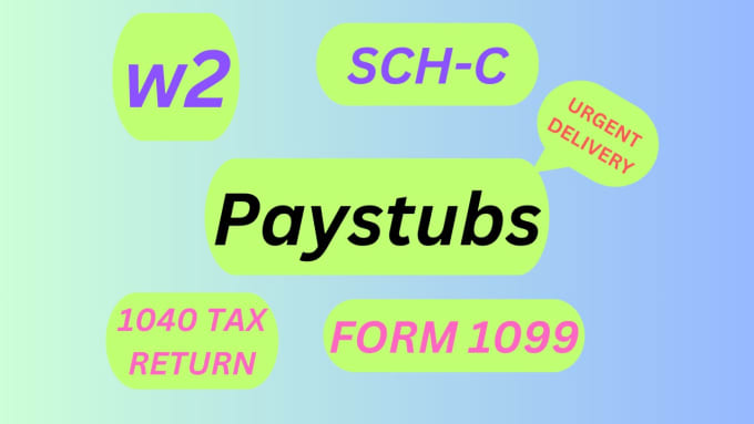 Gig Preview - Make paystub, check stubs, payroll, w2, 1099 and 1040