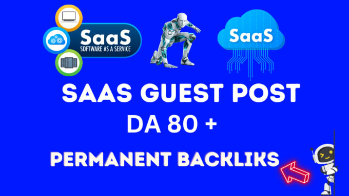 Gig Preview - Do saas guest post high da90 backlinks