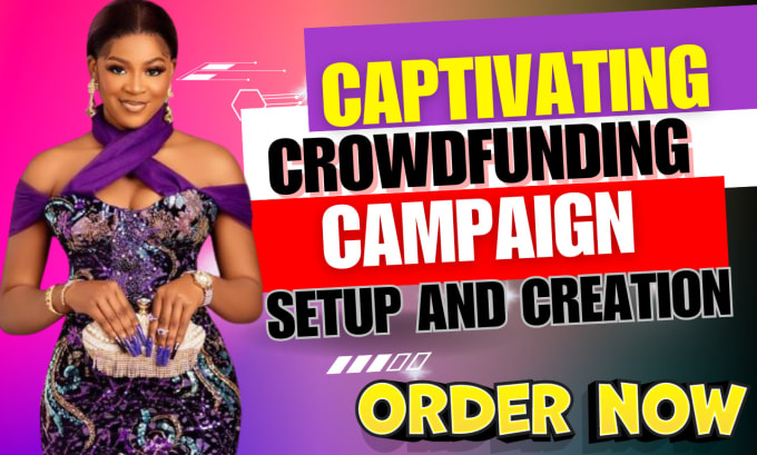 Gig Preview - Do crowdfunding campaign creation indiegogo gofundme kickstarter fundraising