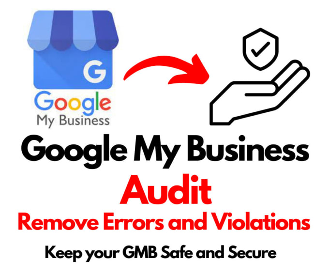 Gig Preview - Audit google my business profile for violate and quality errors and optimization