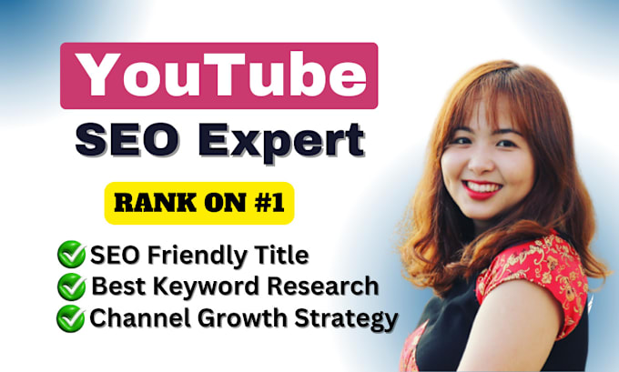 Bestseller - do best youtube video SEO to rank your videos