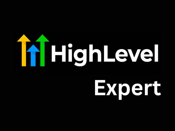 Gig Preview - Be your go high level expert