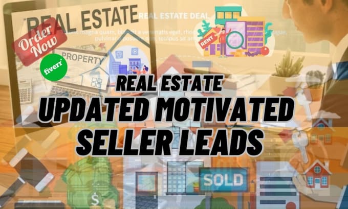 Gig Preview - Gather realestate leads, motivated seller leads and  lead generation