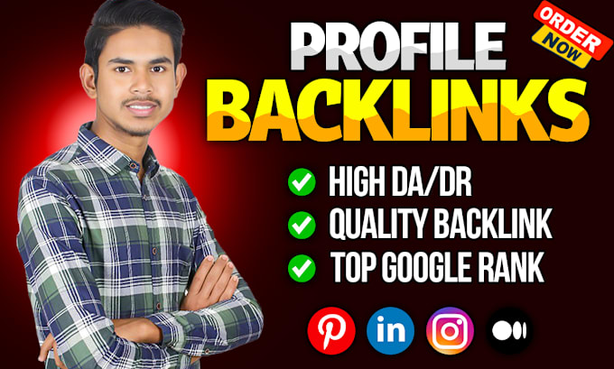 Gig Preview - Build high domain authority social media profile backlinks