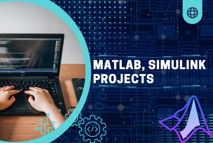 Gig Preview - Do matlab programing, control system, simulink and image processing projects