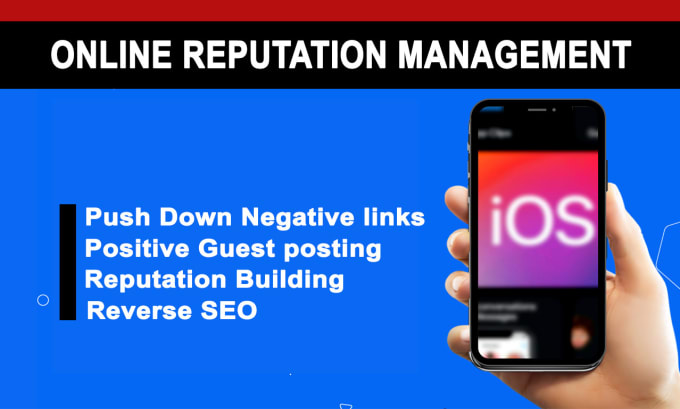 Gig Preview - Do online reputation management, ORM and reverse SEO to push down negative links