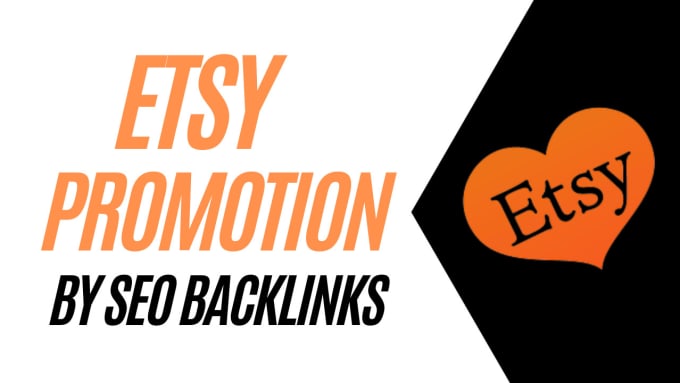 Gig Preview - Do etsy promotion,etsy store, marketing etsy traffic high quality seo backlinks