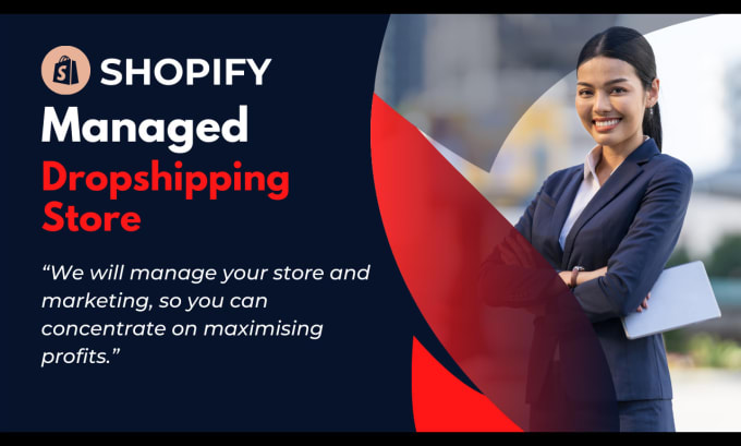 Gig Preview - Design and create a managed shopify dropshipping store