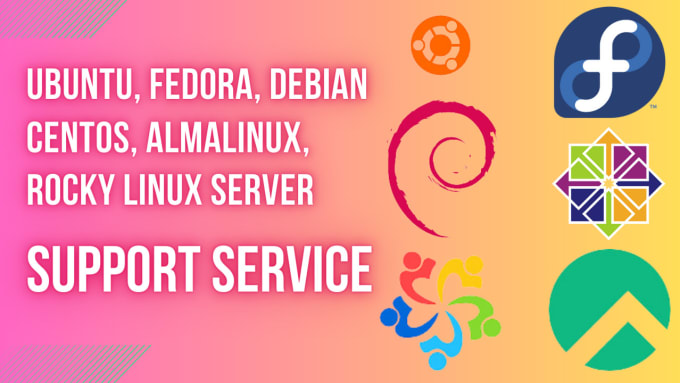 Gig Preview - Do linux server support service for ubuntu, debian, fedora, and centos