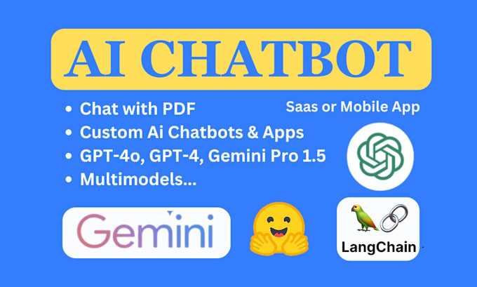 Gig Preview - Develop custom ai chatbots, ai saas apps, using langchain and chatgpt or gemini