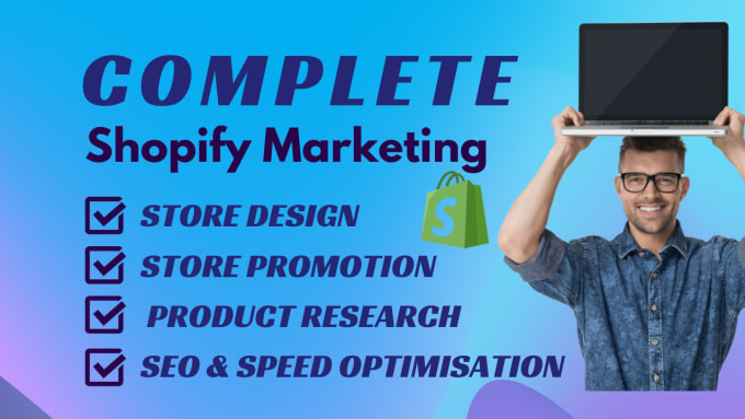 Gig Preview - Do complete shopify store ecommerce marketing