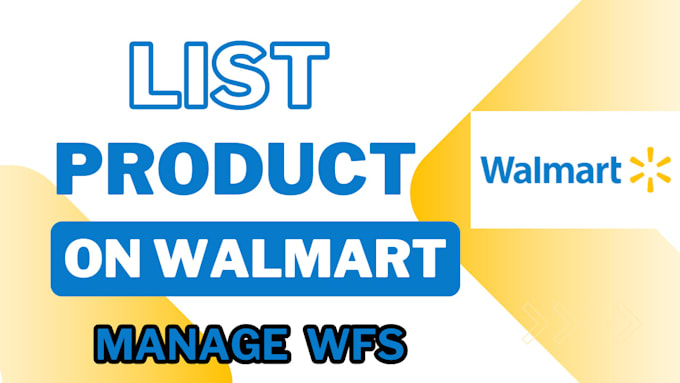 Gig Preview - Be your walmart product listing expert and manage wfs