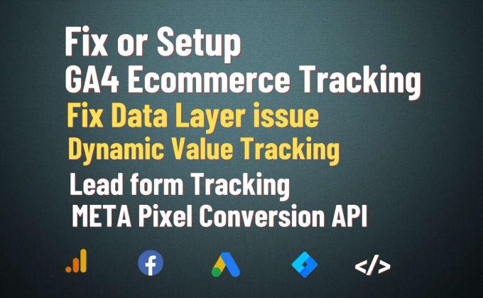 Gig Preview - Fix or setup ga4 ecommerce tracking, data layer, conversion by GTM