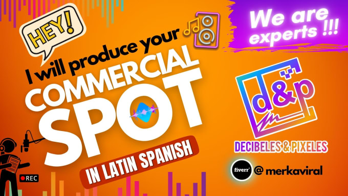 Gig Preview - Produce your commercial spot in latin spanish