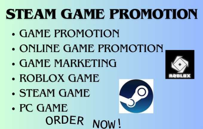 I will promote your steam game roblox game promotion and online game -  FiverrBox