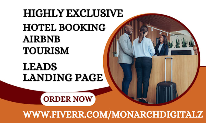 Gig Preview - Get hotel booking leads tourism vacation rental hotel airbnb leads landing page