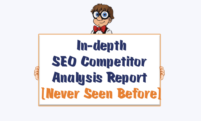 Gig Preview - Do seo competitor analysis using semrush,ahrefs,similarweb, semrush trends