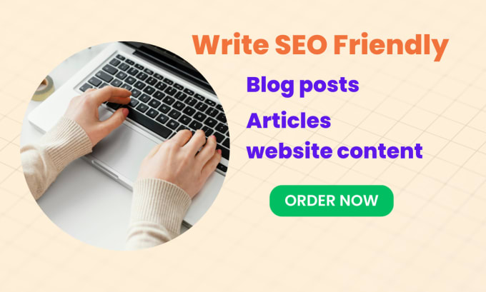 Gig Preview - Write SEO friendly articles blog posts website content fast