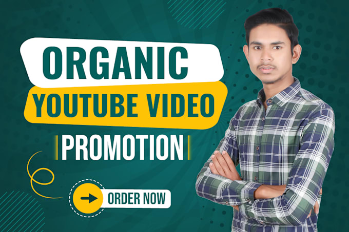 Gig Preview - Do organic youtube video promotion