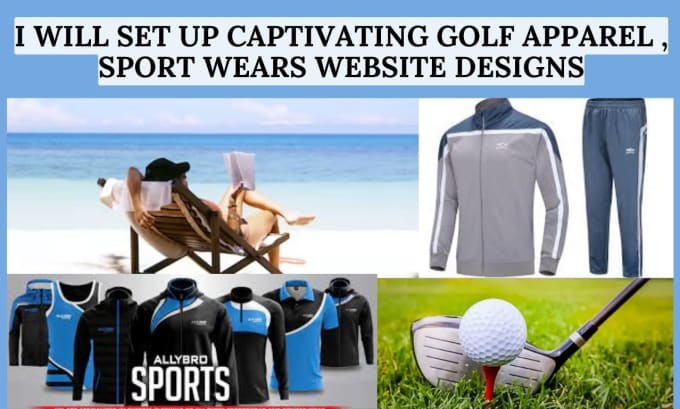 Gig Preview - Create summer vacation golf apparel winter clothing shopify dropshipping website