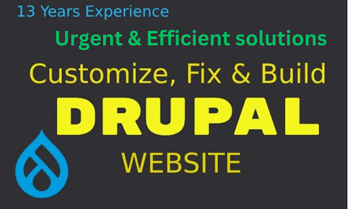 Gig Preview - Develop drupal website or fix, update drupal issues