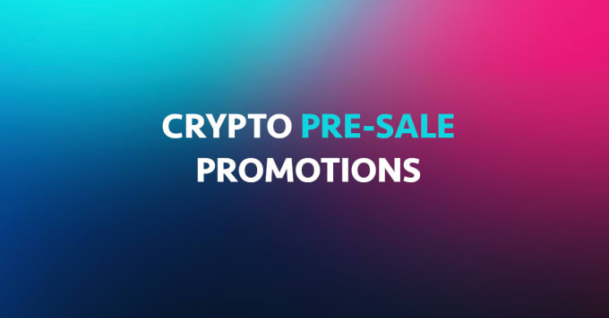 Gig Preview - Crypto project promotions and marketing