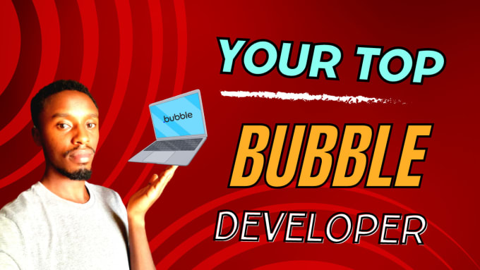 Gig Preview - Build, develop or fix your bubble web app