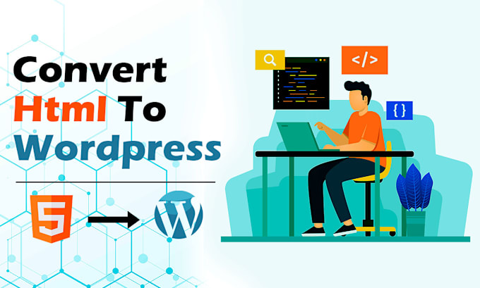 Gig Preview - Expert HTML to wordpress theme conversion