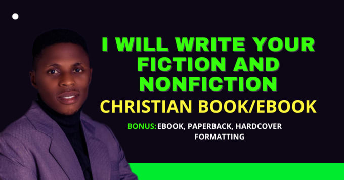 Gig Preview - Be your christian nonfiction book and ebook writer