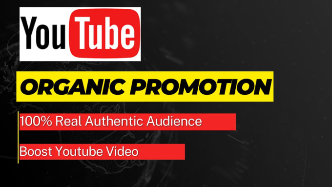 Gig Preview - Do youtube video organic promotion to go viral