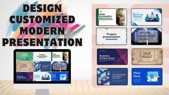 Gig Preview - Design customized modern presentation for your business