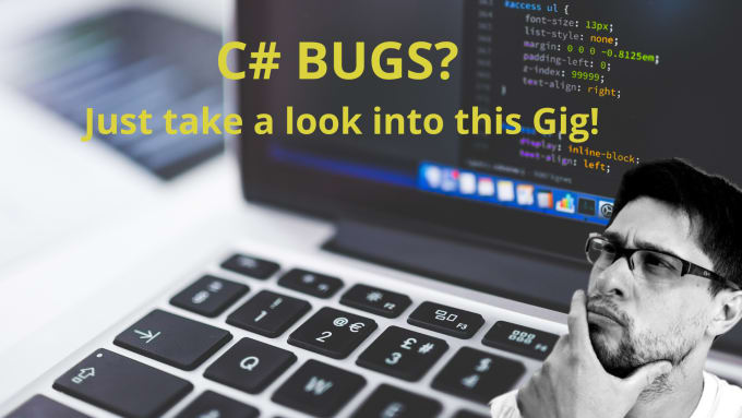 Gig Preview - Fix any bug in your csharp application