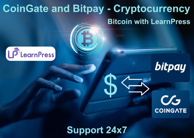 Gig Preview - Bitpay and coingate payment gateways cryptocurrency in learnpress, wordpress