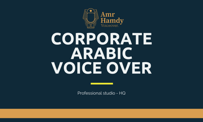 Gig Preview - Record a professional corporate arabic voice over