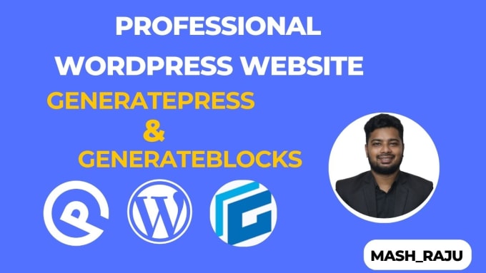 Gig Preview - Build fast loading wordpress website with generatepress kadance theme,gutenberg