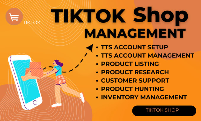 Gig Preview - Setup and manage your tiktok shop, tiktok store